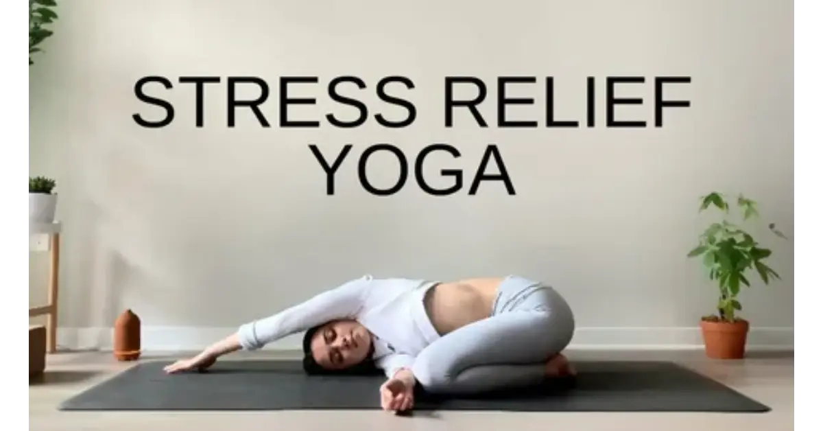Yoga for Stress Relief